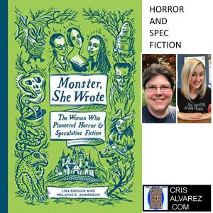 Melanie Anderson and Lisa Kroger discuss horror and speculative fiction